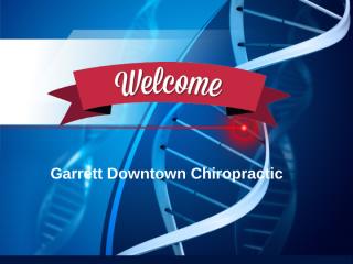 Contact Garrett Downtown Chiropractic For Back Pain Chiropractor San Diego.pptx