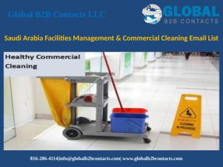 Saudi Arabia Facilities Management & Commercial Cleaning Email List.pptx