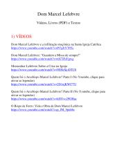 Arquivo PDF com links para Vídeos, Textos e Livros (download PDF) de Dom Marcel Lefebvre.pdf